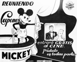 Publicidad en el cine. Anuncios Nieto: Reuniendo cupones Mickey entrará gratis al cine. Pídalo en...