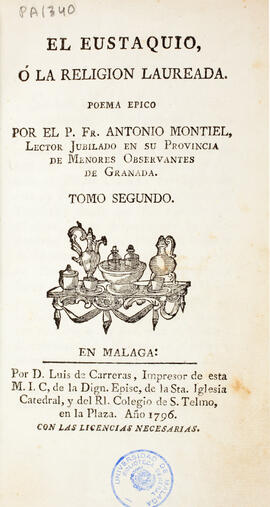 Pieza de la Biblioteca General para la exposición "Málaga moderna. Siglos XVI, XVII y XVIII&...