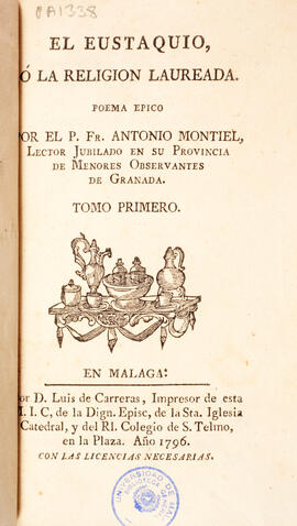 Pieza de la Biblioteca General para la exposición "Málaga moderna. Siglos XVI, XVII y XVIII&...